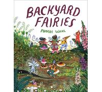 Backyard fairies - Wahl Phoebe
