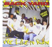 Backyard - We Like It Raw