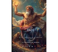 BACO: El Hilo Sagrado de la Libertad y el Éxtasis