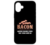 Bacon Un'altra ragione per cui so che Gesù mi ama Pancetta Gesù Custodia per iPhone 16 Plus