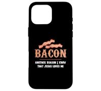 Bacon Un'altra ragione per cui so che Gesù mi ama Pancetta Gesù Custodia per iPhone 16 Pro Max