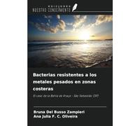 Bacterias resistentes a los metales pesados en zonas costeras: El caso de la Bahía de Araça - São Sebastião (SP)
