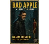 Bad Apple: A Harry Tyler Novel: 5