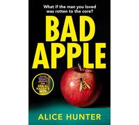 Bad Apple: The brand new addictive crime thriller for 2025, so shocking it should come with a warning! From the author of The Serial Killer’s Wife now a Paramount+ TV show