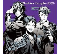 Bad Ass Temple -戒定慧-