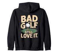 Bad At Golf Amo Ancora Divertente Golf Umorismo Felpa con Cappuccio