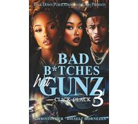 Bad B*tches Wit Gunz 3: Click-Clack