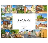 Bad Berka Impressionen (Wandkalender 2027 DIN A3 quer), CALVENDO Monatskalender