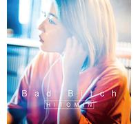 BAD BITCH