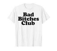 Bad Bitches Club Maglietta