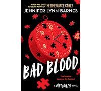 Bad blood: Book 4 in this unputdownable mystery series from the author of The Inheritance Games