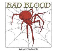 Bad Blood - The Bad Kind Decides