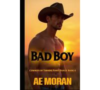 Bad Boy: A Steamy Cowboy Western Alpha Male Workplace Contemporary Romance