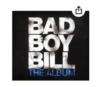 Bad Boy Bill - Album