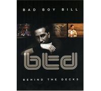 Bad Boy Bill - Behind the Decks
