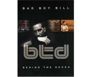 Bad Boy Bill - Behind the Decks