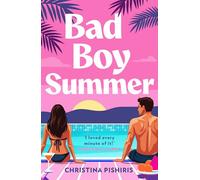 Bad Boy Summer: A spicy, escapist enemies to lovers romantic comedy, the perfect summer beach read - BRAND-NEW for 2026!