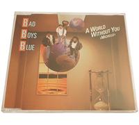 Bad Boys Blue - A world without you [Single-CD]