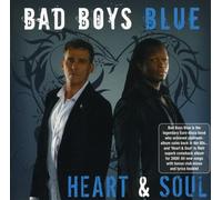 Bad Boys Blue - Heart & Soul