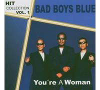 Bad Boys Blue - Hit Collection Vol.1-You'Re Wo