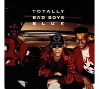 Bad Boys Blue - Totally Bad Boys Blue