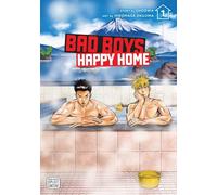 Bad Boys, Happy Home 1