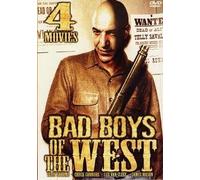 Bad Boys of the West