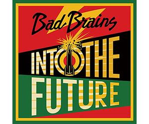 Bad Brains - Into The Future (Alternate Shepard Fairey Cover)
