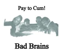 Bad Brains Pay To (Vinyl LP)