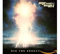 Bad Bullet Use the Energy (CD) Album