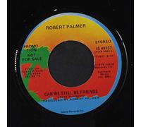 bad case of loving you / can we still be friends 45 rpm single