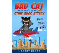 Bad Cat and the Stink Bugs Attack: A NEW READER GRAPHIC NOVELS SUPERHERO ADVENTURE WITH SILENT E WORDS FOR KINDERGARTEN AND FIRST GRADE