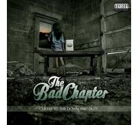 Bad Chapter - Cheers To The Down & Outs