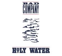 Bad Company Holy water Album
