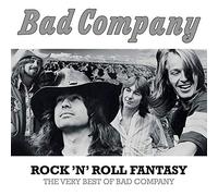 Bad Company - Rock 'N' Roll Fantasy: Il meglio della cattiva compagnia