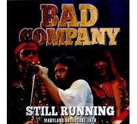 Bad Company - Still Running