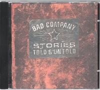 Bad Company - Stories Told And Untold