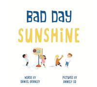 Bad Day Sunshine