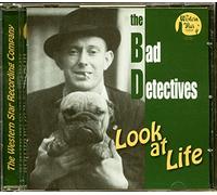Bad Detectives - Look At Life