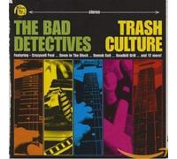 BAD DETECTIVES - TRASH CULTURE