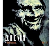 Bad Dream: Number 13 - Eerie Von (Audio cd)