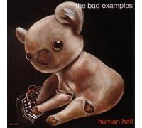 Bad Examples,the - Human Hell