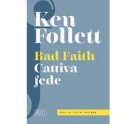 Bad faith-Cattiva fede. Ediz. bilingue