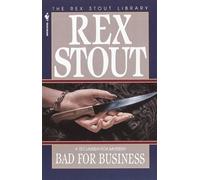 Bad for Business: 2 - Stout Rex