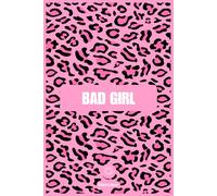 Bad Girl - Blancoeur - Carnet de Notes Ligné A5 Léopard Rose, 120 Pages, Couverture Souple Mat, Idéal comme Cahier d'Écriture, Bloc Notes ou Journal Intime, Une Idée Cadeau Drôle pour Femme