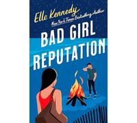 Bad girl reputation: an addictive second chance romance from the TikTok sensation