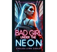Bad Girl Under the Neon