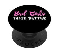 Bad Girls Taste Better Nun Bad Girl Suck Good Girls Tequila PopSockets PopGrip Adesivo