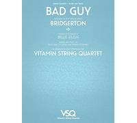Bad Guy - featured in the Netlix Series Bridgerton Vitamin String Quartet from Bridgerton