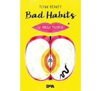 Bad habits. La parola proibita